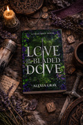 Love of the Bladed Dove Paperback- Signed Copy
